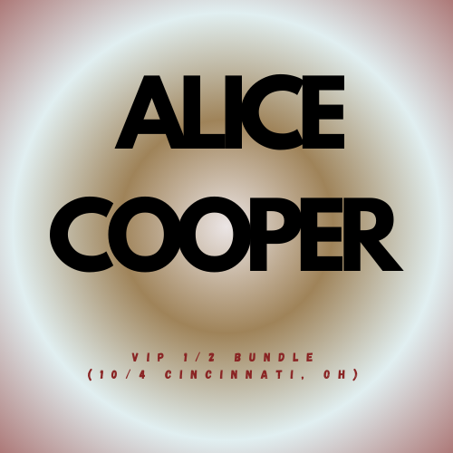 Alice Cooper 2025 Fall Co-Headline Tour VIP 1/2 Bundle (10/4 Cincinnati, OH)
