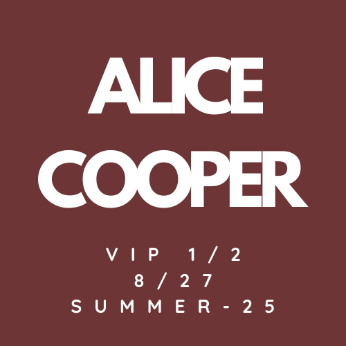 Alice Cooper 2025 Summer Tour VIP1/2 Bundle (8/27 Omaha, NE)