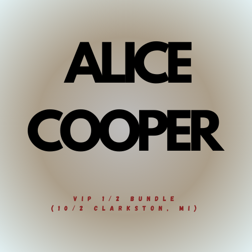 Alice Cooper 2025 Fall Co-Headline Tour VIP 1/2 Bundle (10/2 Clarkston, MI)