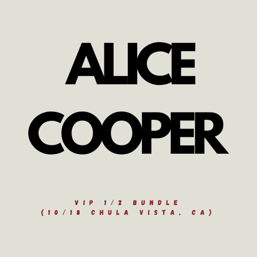 Alice Cooper 2025 Fall Co-Headline Tour VIP 1/2 Bundle (10/18 Chula Vista, CA)