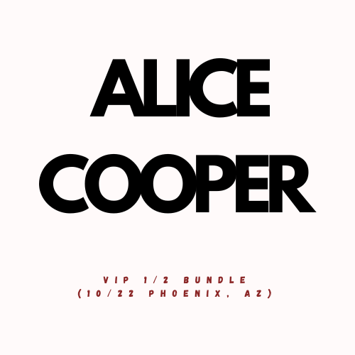 Alice Cooper 2025 Fall Co-Headline Tour VIP 1/2 Bundle (10/22 Phoenix, AZ)