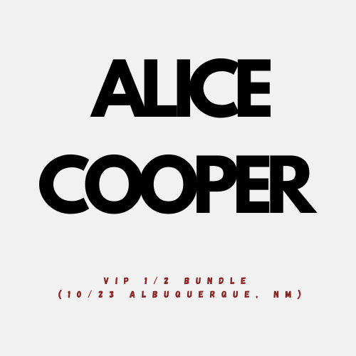 Alice Cooper 2025 Fall Co-Headline Tour VIP 1/2 Bundle (10/23 Albuquerque, NM)