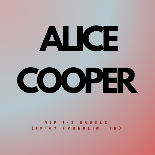 Alice Cooper 2025 Fall Co-Headline Tour VIP 1/2 Bundle (10/07 Franklin, TN)
