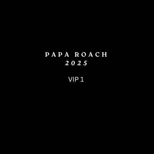 Papa Roach 2025 VIP1/2 Bundle