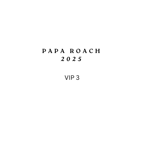 Papa Roach 2025 VIP3 Bundle