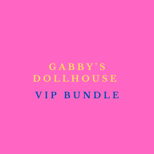 Gabby's Doll House- VIP Bundle