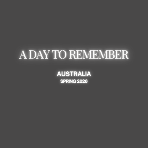 A Day To Remember, AUS/NZ- Spring 2026 Bundle
