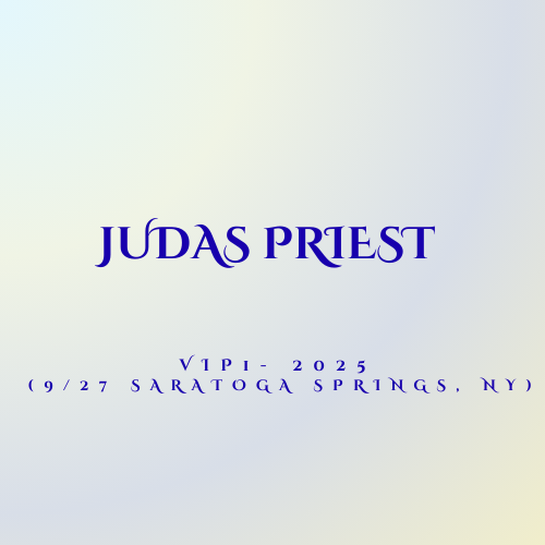 Judas Priest 2025 US Fall Tour VIP 1 Bundle (9/27 Saratoga Springs, NY)