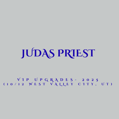 Judas Priest 2025 US Fall Tour VIP Upgrade Bundle (10/12 West Valley City, UT)