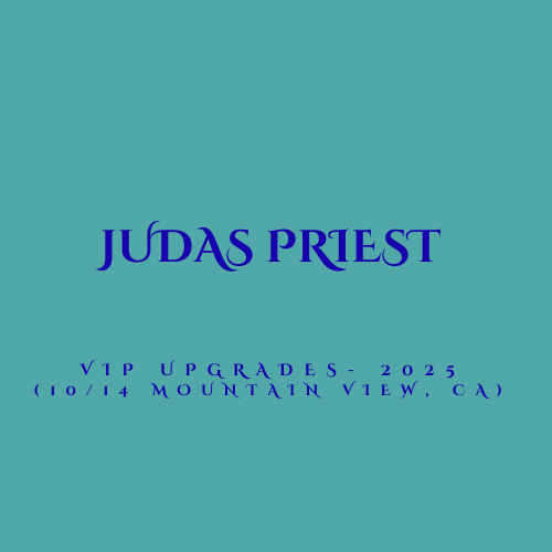 Judas Priest 2025 US Fall Tour VIP Upgrade Bundle (10/14 Mountain View, CA)