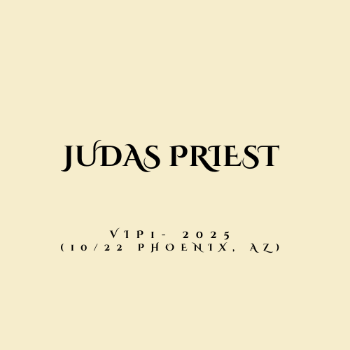 Judas Priest 2025 US Fall Tour VIP 1 Bundle (10/22 Phoenix, AZ)