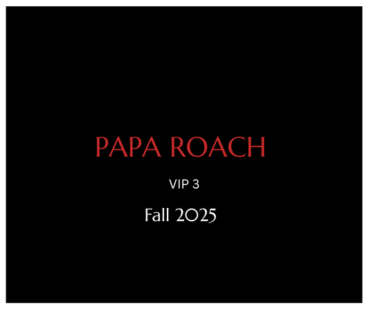 Papa Roach 2025 Fall Tour, VIP 3 Bundle
